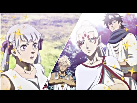 Noelle meets the Eleves 😳😳.Asta's training begins from the next episode .👍😁