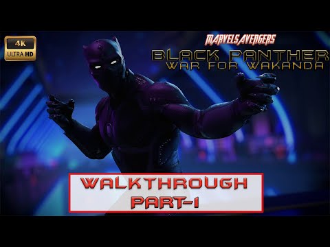 BLACK PANTHER WAR FOR WAKANDA Gameplay Walkthrough Part 1 FULL GAME 4K  No Commentary