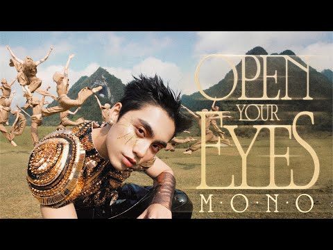 MONO - ‘Open Your Eyes’ (Official Music Video)