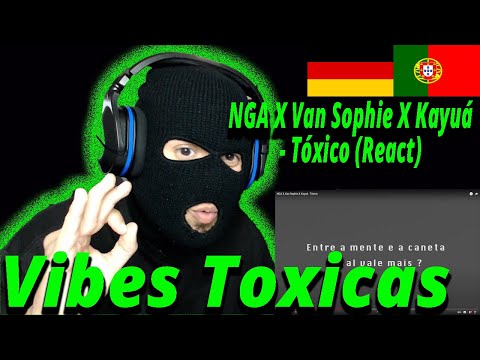 NGA X Van Sophie X Kayuá - Tóxico (React) I Filho de Emigrantes reage a Rap português#212