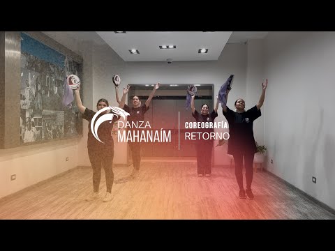 Coreografía “Retorno”