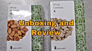 Amazon solimo cashew and almonds unboxing and review