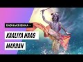 Download Lagu Radhakrishna soundtrack - kaliya naag mardan theme song Mp3 Free