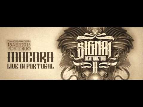 Mucora Live @ Signal Destruction Portugal 2015