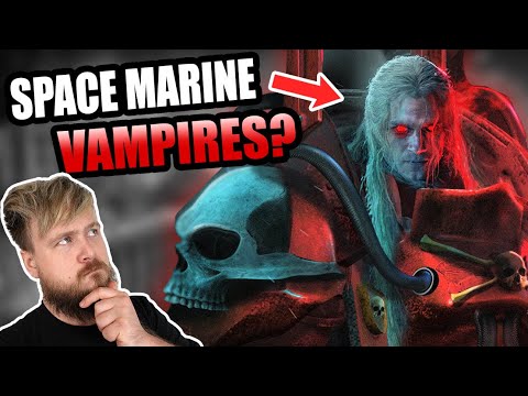 Are The Blood Angels Really VAMPIRES? | Warhammer 40K Lore