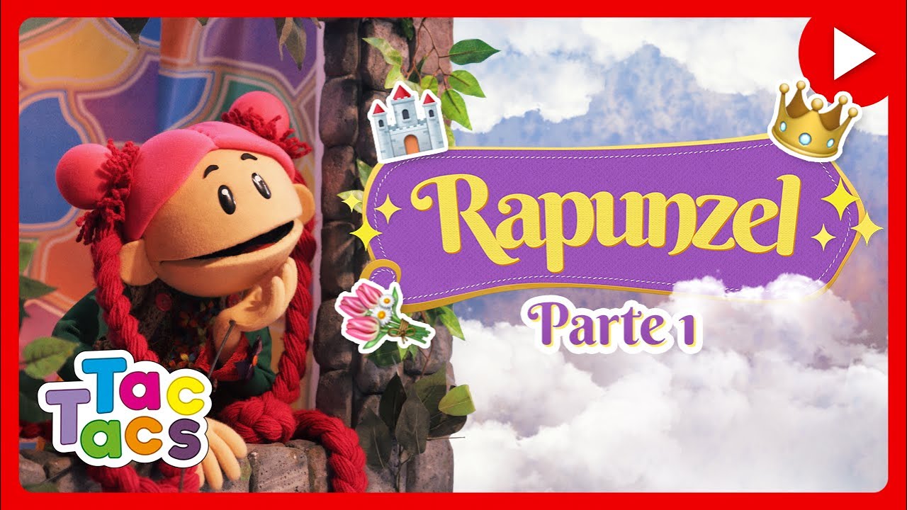 RAPUNZEL  - HISTÓRIA INFANTIL TAC TACS