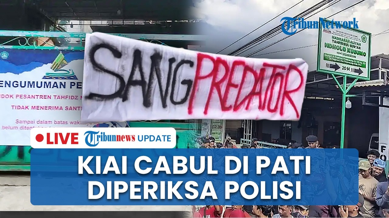 LIVE: Ashari, Oknum Kiai Cabul di Pati Diperiksa Imbas Kasus Kekerasan Seksual 50 Santriwati