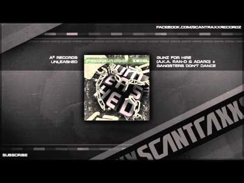Gunz for Hire (aka Ran-D & Adaro) - Gangsters Don't Dance - (HQ Preview)