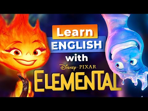 Learn English with ELEMENTAL — Disney Animation