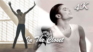 『４Ｋ』Michael Jackson - In The Closet | Official Music Video
