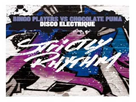 Bingo Players vs Chocolate Puma - Disco Electrique (Doublef Rmx)