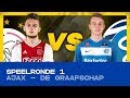 EDIVISIE | Speelronde 1: Ajax - De Graafschap