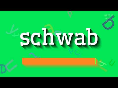 SCHWAB - HOW TO PRONOUNCE IT? #schwab