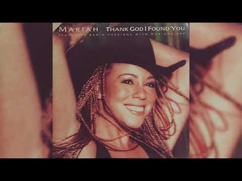 Mariah ft. Joe & Nas - Thank God I Found You (Make It Last Remix)