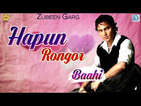 Zubeen Garg New Hit Song - Hapun Rongor | সপোন ৰঙৰ | Assamese Sad Song | Baahi | NK Production