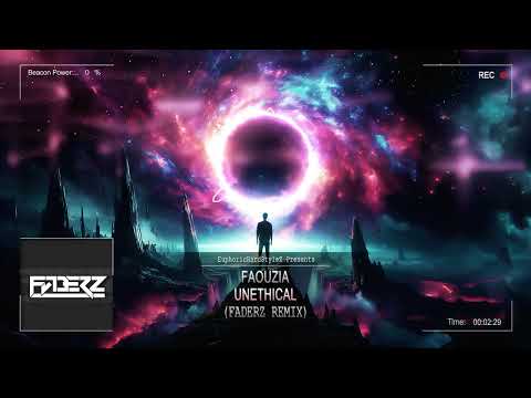 Faouzia - UNETHICAL (Faderz Remix) [Free Release]