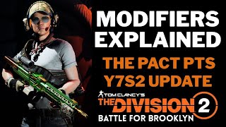 The Division 2 Modifiers Explained THE PACT Y7S2 PTS!