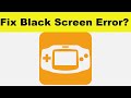 How to Solve John GBA Lite App Black Screen Error Problem in Android & Ios | 100% Solution