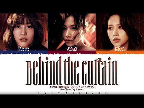 MISAMO - 'Behind the curtain' Lyrics [Color Coded_Kan_Rom_Eng]