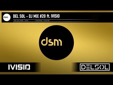 Best EDM Party Mix 2020 | DJ Mix #20 | Del Sol Music ft. IVISIO