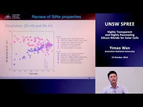 UNSW SPREE 201410-23 Yimao Wan - Highly Transparent and Highly Passivating Silicon Nitride