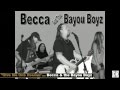 Give Me One Reason...Becca & the Bayou Boyz (Tracy Chapman) Peace2Fingers