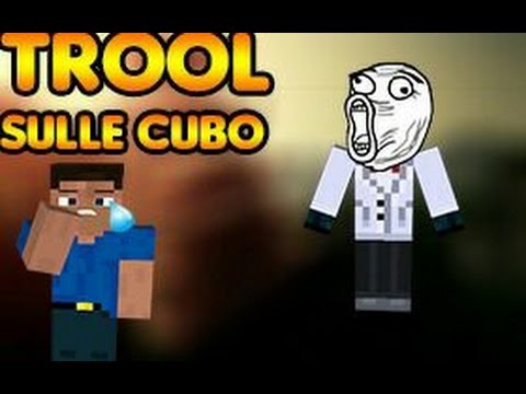 TROLL SULLE CUBO!