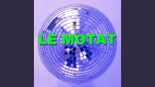 Le Motat - Oehlala video