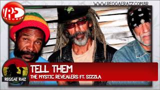 The Mystic Revealers ft. Sizzla - Tell Them