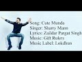 CUTE MUNDA Full Song With Lyrics Sharry Mann Gift Rulers Zaildar Pargat Singh