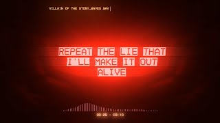 Villain of the Story - Waves (LYRICS)