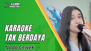 Download lagu KARAOKE TAK BERDAYA - VERSI DANGDUT ORI || IJJOO PRODUCTION mp3 Download lagu KARAOKE TAK BERDAYA - VERSI DANGDUT ORI || IJJOO PRODUCTION mp3