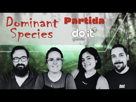 Dominant Species. Partida