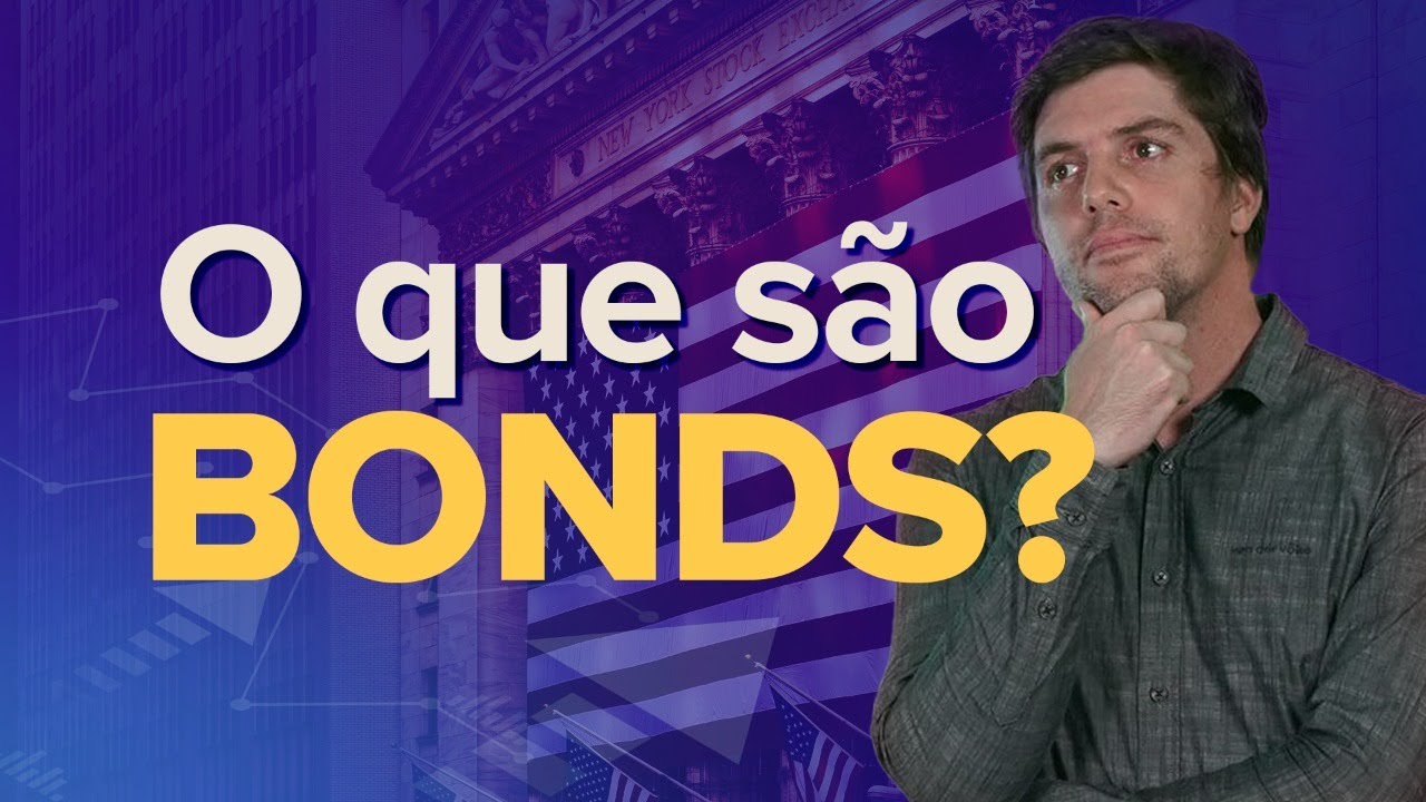 O QUE SÃO BONDS?