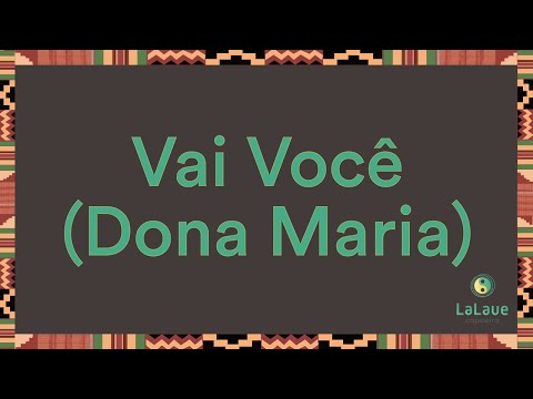 Vai Você Dona Maria