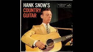 El Rancho Grande ~ Hank Snow (1957)