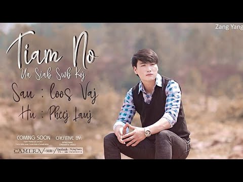 Pheej Lauj/Tiam no kuv swb koj lawm Originally zang yang channel/5/5/2022