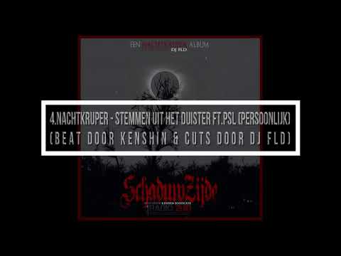 4.Nachtkruper - Stemmen Uit Het Duister Ft.PSL (Persoonlijk)(Beat door Kenshin & Cuts Dj Fld)