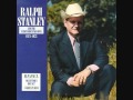 Ralph Stanley - The Lonesome River 