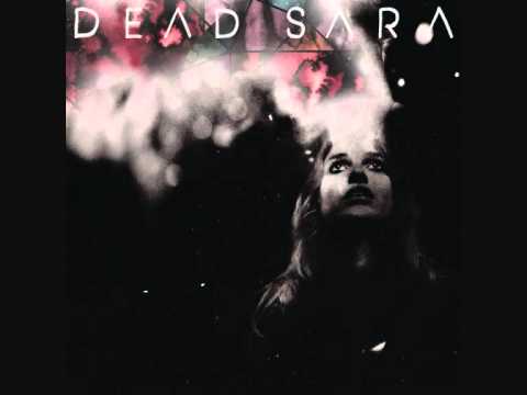 Dead Sara - Whispers and Ashes