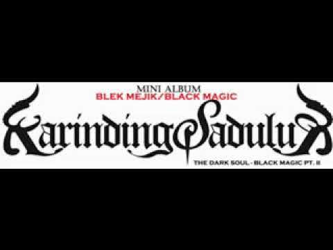 KARINDING SADULUR - The Dark Soul : Black Magic pt. 2 (AUDIO)
