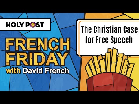 French Friday: The Christian Case for Free Speech