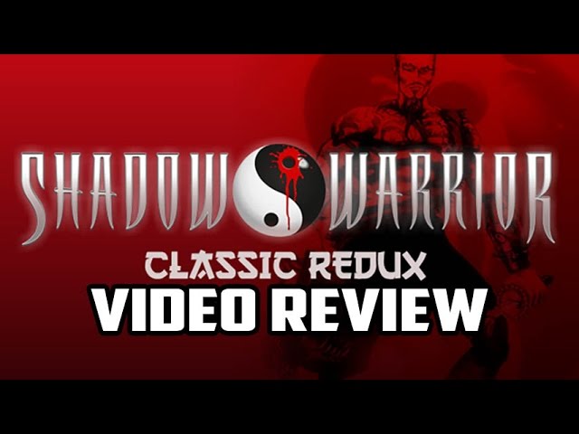 Shadow Warrior Classic Redux