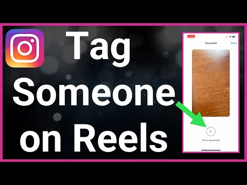 How To Tag Someone On Instagram Reels