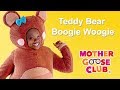 Teddy Bear Boogie Woogie Mother Goose Club Nursery Rhymes