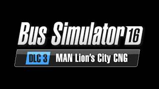 VideoImage1 Bus Simulator 16: MAN Lion's City CNG Pack DLC 3