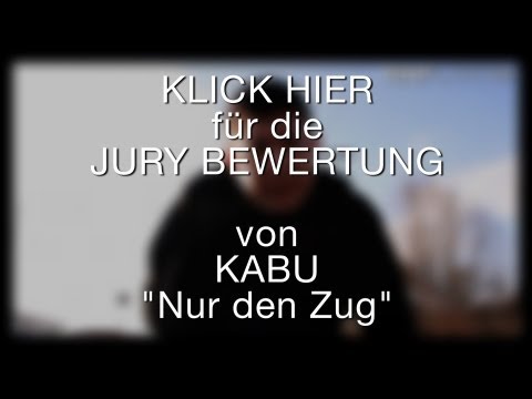 Die Jury bewertet KABU - "Nur den Zug" (STAFFEL 1)
