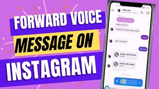 How to Forward Voice message on Instagram
