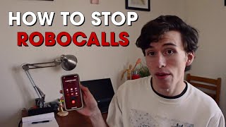 How To Stop Robocalls FOR GOOD