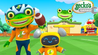 Teamwork Touchdown🥅 | Gecko's Garage 🚚 | Cartoons For Kids | Toddler Fun Learning